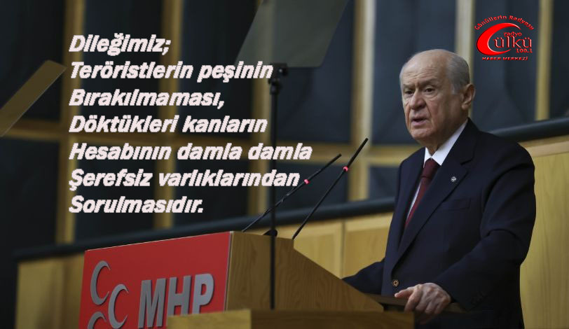 -MHP Lideri, Terör Konusunda Net Konuştu