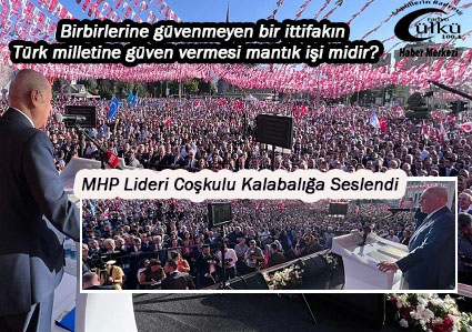 – MHP Kayseri Mitingi Çok Konuşulacak