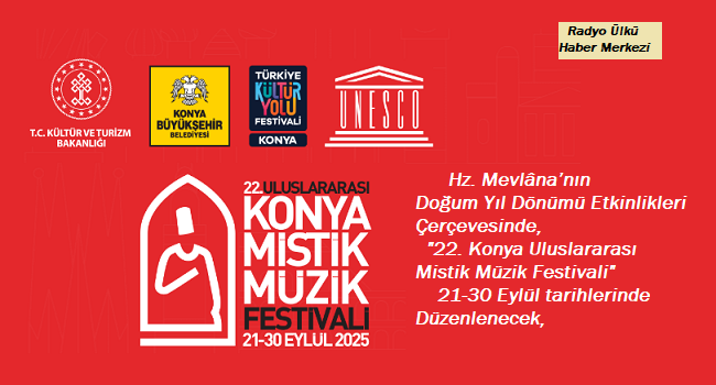 – “22. Konya Uluslararası Mistik Müzik Festivali”